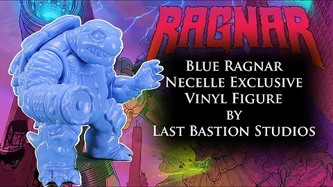 Blue Ragnar Necelle Exclusive Vinyl Figure by Last Bastion Studios