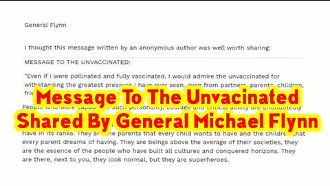 Message To The Unvacinated from General Michael Flynn