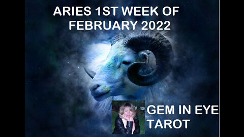 ARIES FIRST WEEK OF FEBRUARY