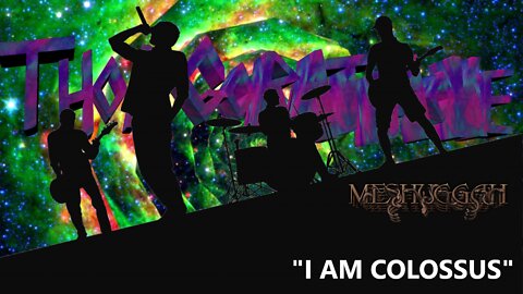 WRATHAOKE - Meshuggah - I Am Colossus (Karaoke)