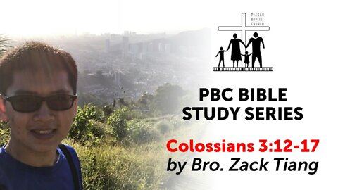 Study on Colossians 3&4 - Session 2 (Col. 3:12-17)