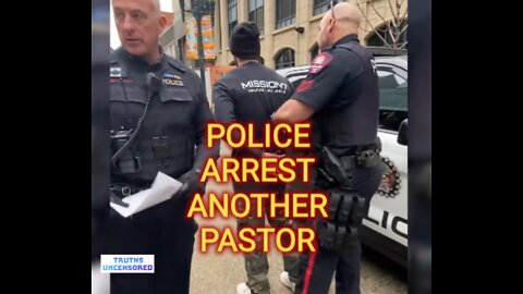 Police Arrest Another Pastor in Calgary