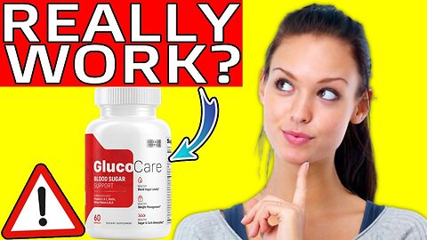 Gluco Care Reviews - Glucotrust Blood Sugar Supplement (Safe Consumer Reports!)