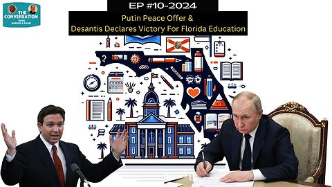Putin Peace Offer & The Florida Education Conundrum | Live EP #10-2024