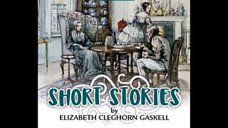 Short Stories (Household Words 1850-53) by Elizabeth Cleghorn Gaskell