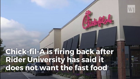 Chick-fil-A Sets the Record Straight After College Bans Restaurant from Campus