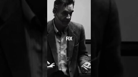 START FIXING - Jordan Peterson Motivation