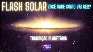 Flash Solar - Ascensão das almas - Gleidson de Paula