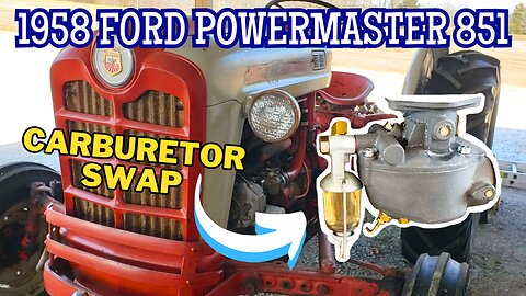 How to Swap a Tractor Carburetor | 1958 Ford PowerMaster 851