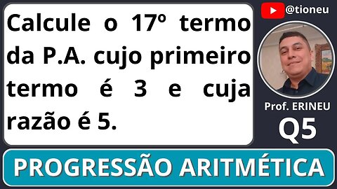 PROGRESSÃO ARITMÉTICA (Exercício resolvido) Questão 5