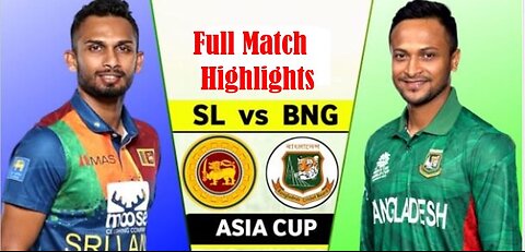 SRI LANKA VS BANGLADESH _ ASIA CUP 2023 _ FULL MATCH HIGHLIGHTS 2023