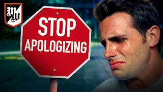 Stop Saying Sorry | Ep. 653