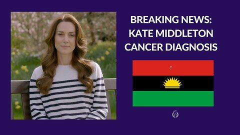 Kate Middleton cancer diagnosis