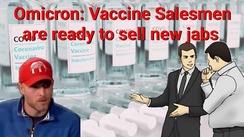 Vincent James || Omicron: Vaccine Salesmen are Ready to Sell New Jabs