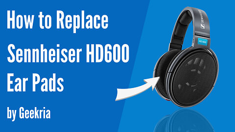 How to Replace Sennheiser HD600 Headphones Ear Pads / Cushions | Geekria
