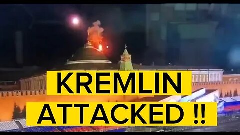 BREAKING -KREMLIN ATTACKED WITH DRONES, WW3 TOOK A STEP CLOSER!