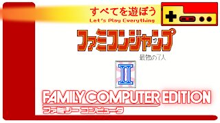 Let's Play Everything: Famicom Jump 2