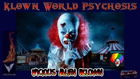 Klown World Psychosis