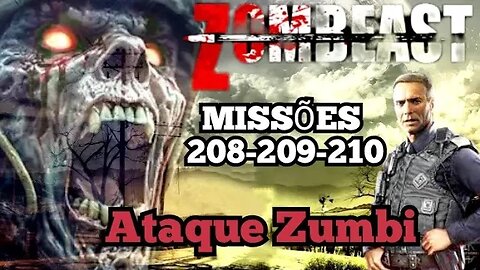 Zombeast Survival Zombie Shooter: Missões, 208 - 209 - 210, Ataque Zumbi