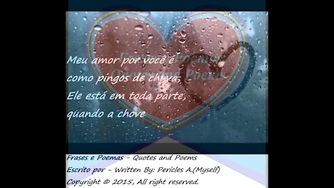 Meu amor por você é como pingos de chuva [Frases e Poemas]