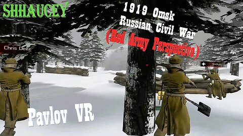 1919 Omsk Russian Civil War (Red Army Perspective) | Pavlov VR (Push)