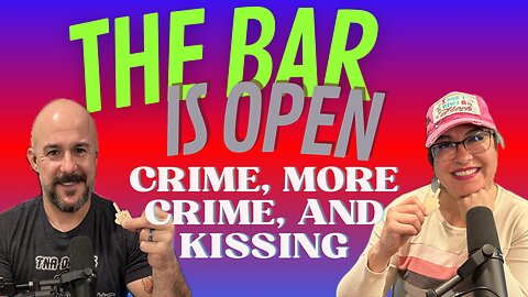 Crime, More Crime, And Kissing - TBIO #369