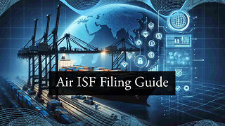 Navigating ISF Requirements for Warehouse Shipments: Key Considerations and Best Practices