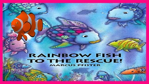 Rainbow Fish To The Rescue YouTube | Read Aloud