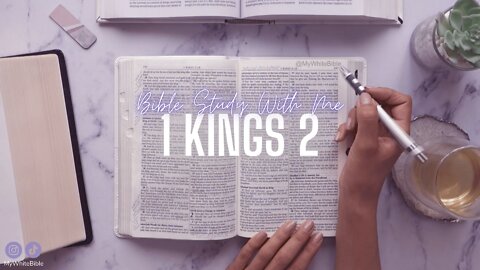 Bible Study Lessons | Bible Study 1 Kings Chapter 2 | Study the Bible With Me