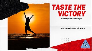 Taste The Victory Redemption's Trimuph