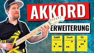 Akkorderweiterungen finden & lernen auf der Gitarre