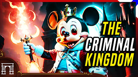 Disney's Criminal Kingdom! Destroyed By It's Own Hubris And WOKEISM