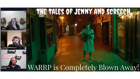 WARRP Reacts to Ren AGAIN! The Tale of Jenny & Screech