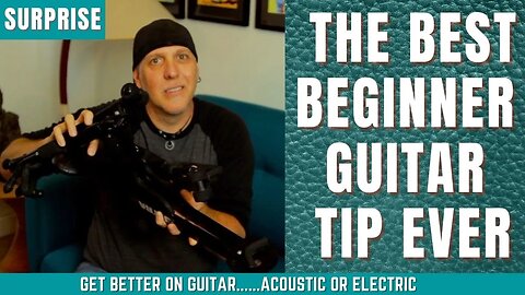 Get Good At Guitar - Best Beginner Guitar Tip Ever - super easy