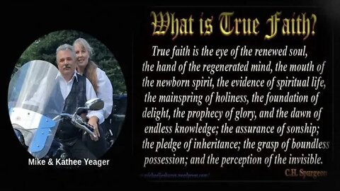 A DEEP LOOK AT TRUE FAITH by Dr Michael H Yeager