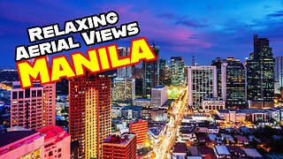 Manila from Above: A Spectacular Drone Tour of the Philippine Capital