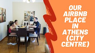 ATHENS: Episode 2 - Our Accommodation in Athens