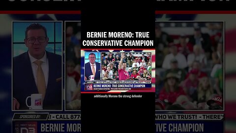 Bernie Moreno: True Conservative Champion