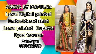 ANAYA POPULAR EMBROIDERED LAWN || ZAIN.AAYAN COLLECTION ||