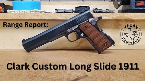 Range Report: Clark Custom 6.5 inch Long Slide 1911 (made by Jim Clark Sr.)