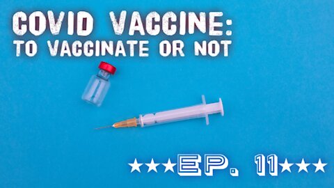 The Covid Vaccine