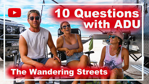 TOILET NIGHTMARES | 10 QUESTIONS WITH ADU | THE WANDERING STREETS