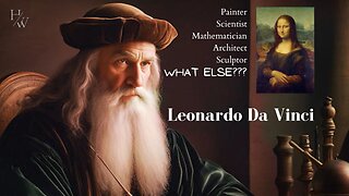 Leonardo da Vinci | The Secret behind his Genius Mind