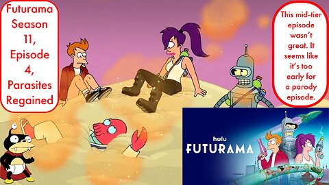 Futurama Season 11, Episode 4, Parasites Regained