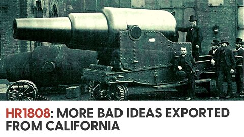 HR1808: More bad ideas exported from California