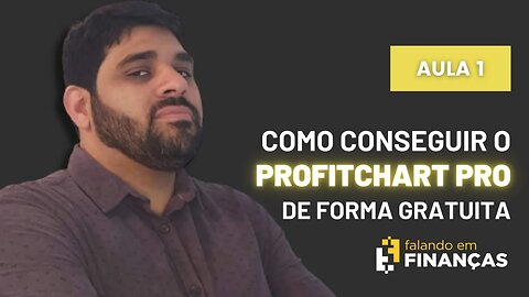 Como garantir o Profitchart Pro GRÁTIS? Aprenda!