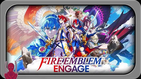 Fire Emblem Engage - The Old Becomes New Again - Xygor Gaming