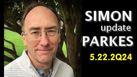 Simon Parkes Update May 2024