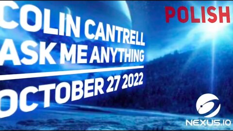 Colin Cantrell - aktualizacja -#nexus AMA 27.10.2022 PL