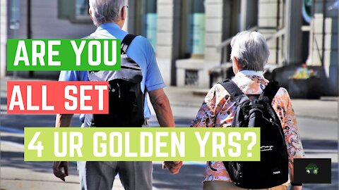 Are You Set Up For Your Golden Years?